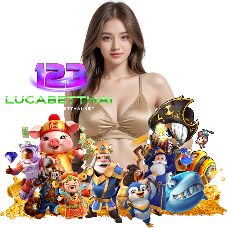 123LUCABETTHAI บาคาร่าออนไลน์