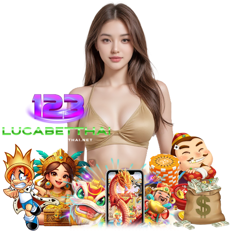 123LUCABETTHAI สล็อตยอดนิยม